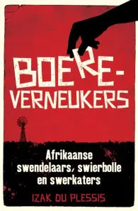 Boereverneukers by Izak du Plessis