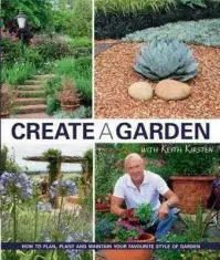 Create a Garden by Keith Kirsten