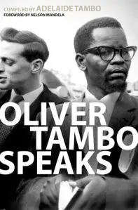 Oliver Tambo Speaks by Adelaide Tambo